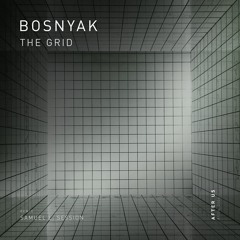 Bosnyak - The Grid (Original Mix)