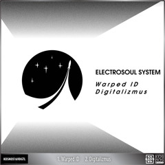 KOSMOS169DGTL Electrosoul System "Warped ID / Digitalizmus" (preview)