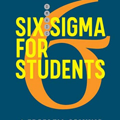 [DOWNLOAD] PDF 📌 Six Sigma for Students: A Problem-Solving Methodology by  Fatma Pak