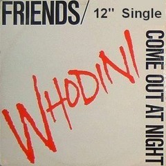 WHODINI]FRIENDS]DJSKETTI 128BPM EDIT