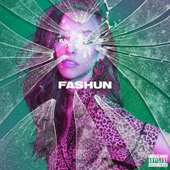 Fashun (prod. Blue Rondo)