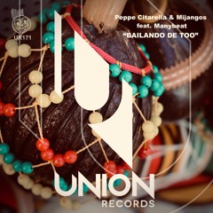 Peppe Citarella & Mijangos feat Manybeat "Bailando De Too" *prewiev UR171