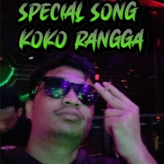 SPECIAL SONG KOKO RANGGA