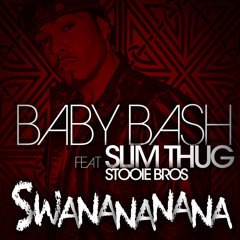 Swanananana (feat. Slim Thug & Stooie Bros.)