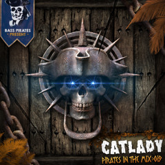 PIRATES IN THE MIX 019 - CATLADY