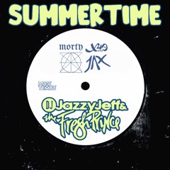 Summertime (Morty Bootleg) Ft. X4, Jax & Oktae (FREE DL)