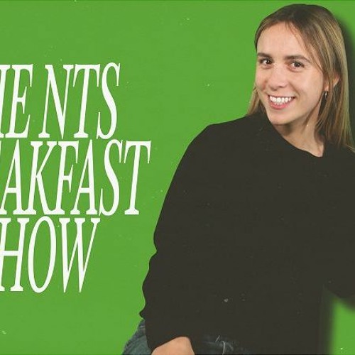 The NTS Breakfast Show w/ Flo 071222