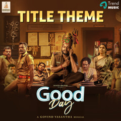 Good Day Title Theme (From "Good Day")