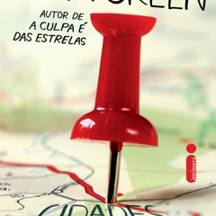 (ePUB) Download Cidades de papel BY : John Green