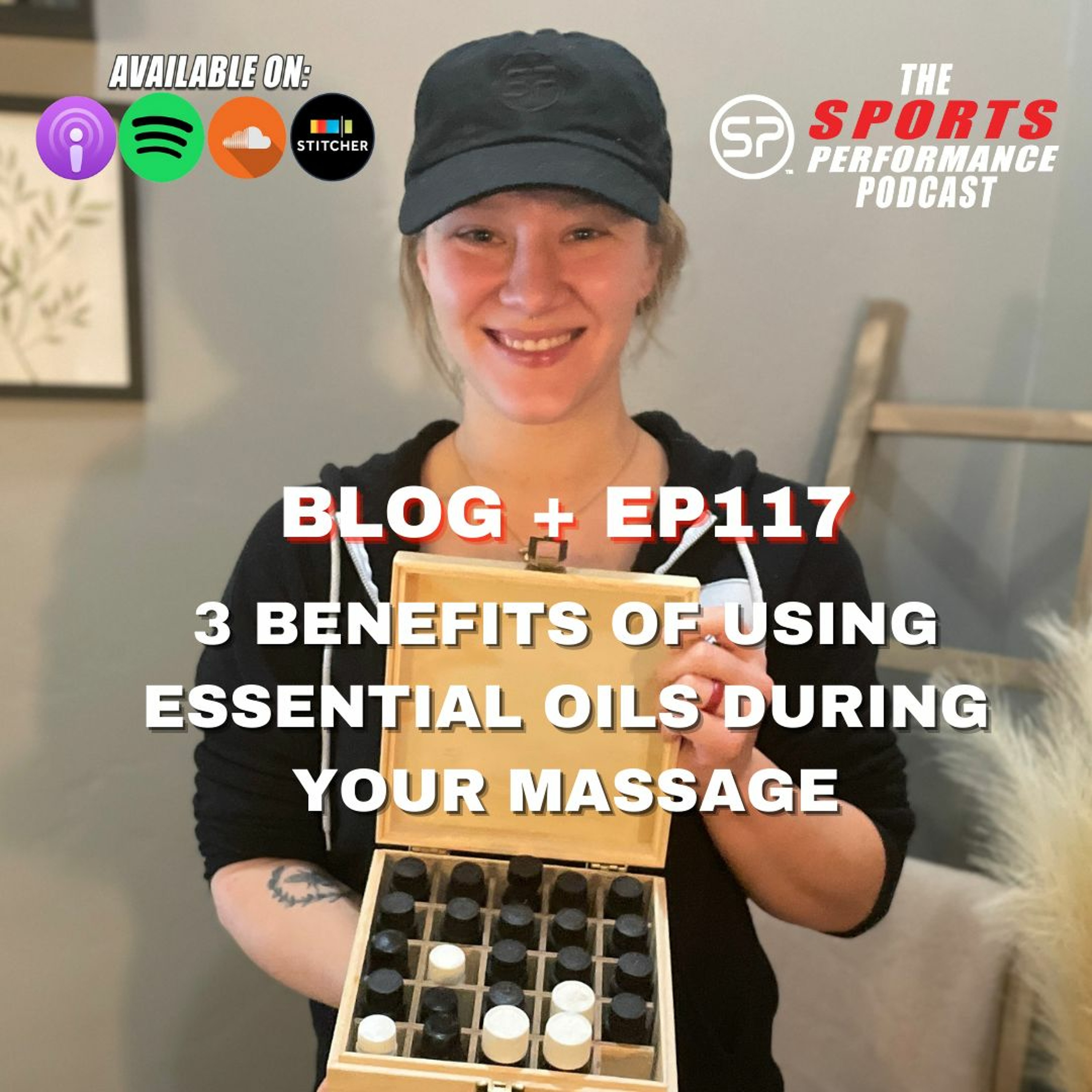 EP117: 3 Benefits of Using Essential Oils During Your Massage episode artwork