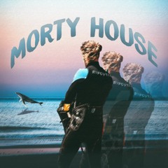 MORTY House #2