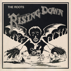 Stream the_roots | Listen to Rising Down playlist online for free ...