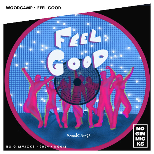 Woodcamp - Feel Good