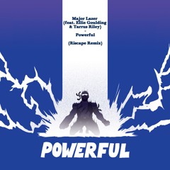 Major Lazer & Ellie Goulding - Powerful (feat. Tarrus Riley) (Riscape Remix)🔵🟦