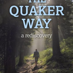 VIEW PDF 📑 The Quaker Way: A Rediscovery by  Rex Ambler [KINDLE PDF EBOOK EPUB]