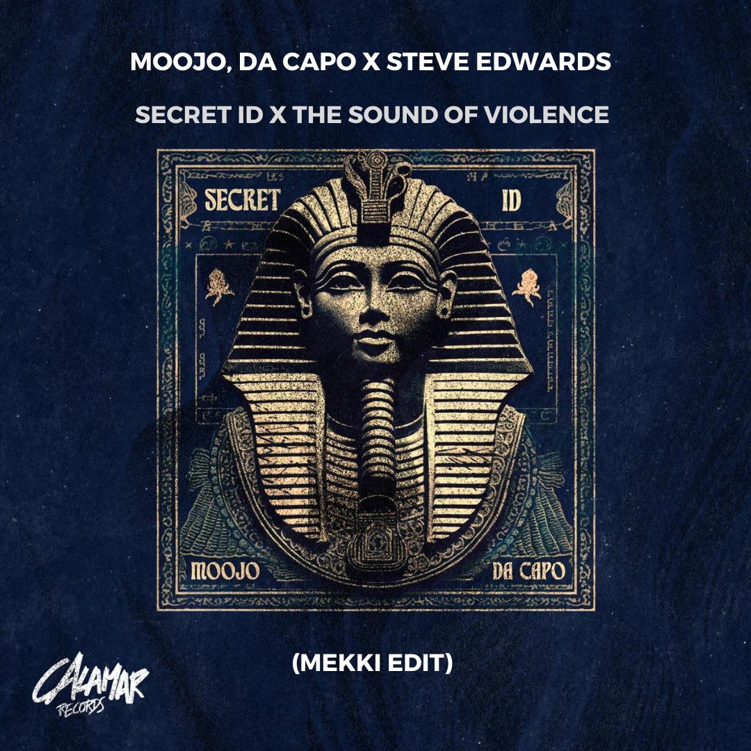Moojo, Da Capo x Steve Edwards – Secret ID x The Sound Of Violence (Mekki Edit)