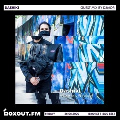 Luteka presents DASHIKI w/ D3M0R | BOXOUT FM - 26/06/2020