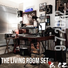 The Living Room Set ( Hip-Hop and R&B Mix ) [9 - 7 - 2022]