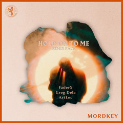 Hold On To Me (Greg Dela Remix)