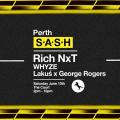 SASH Perth Ft Rich NxT - George Rogers B2B Lakuś