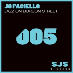 Jo Paciello - Jazz On Burbon Street (Original Mix)