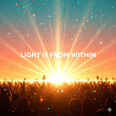Light It From Within