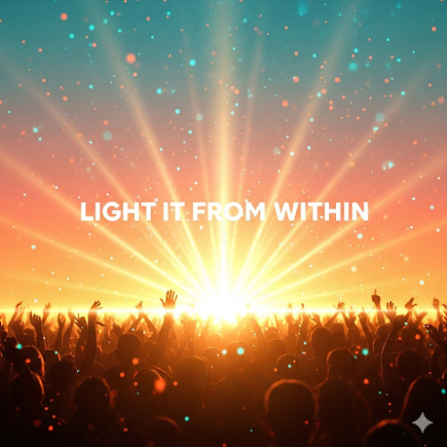 Light It From Within