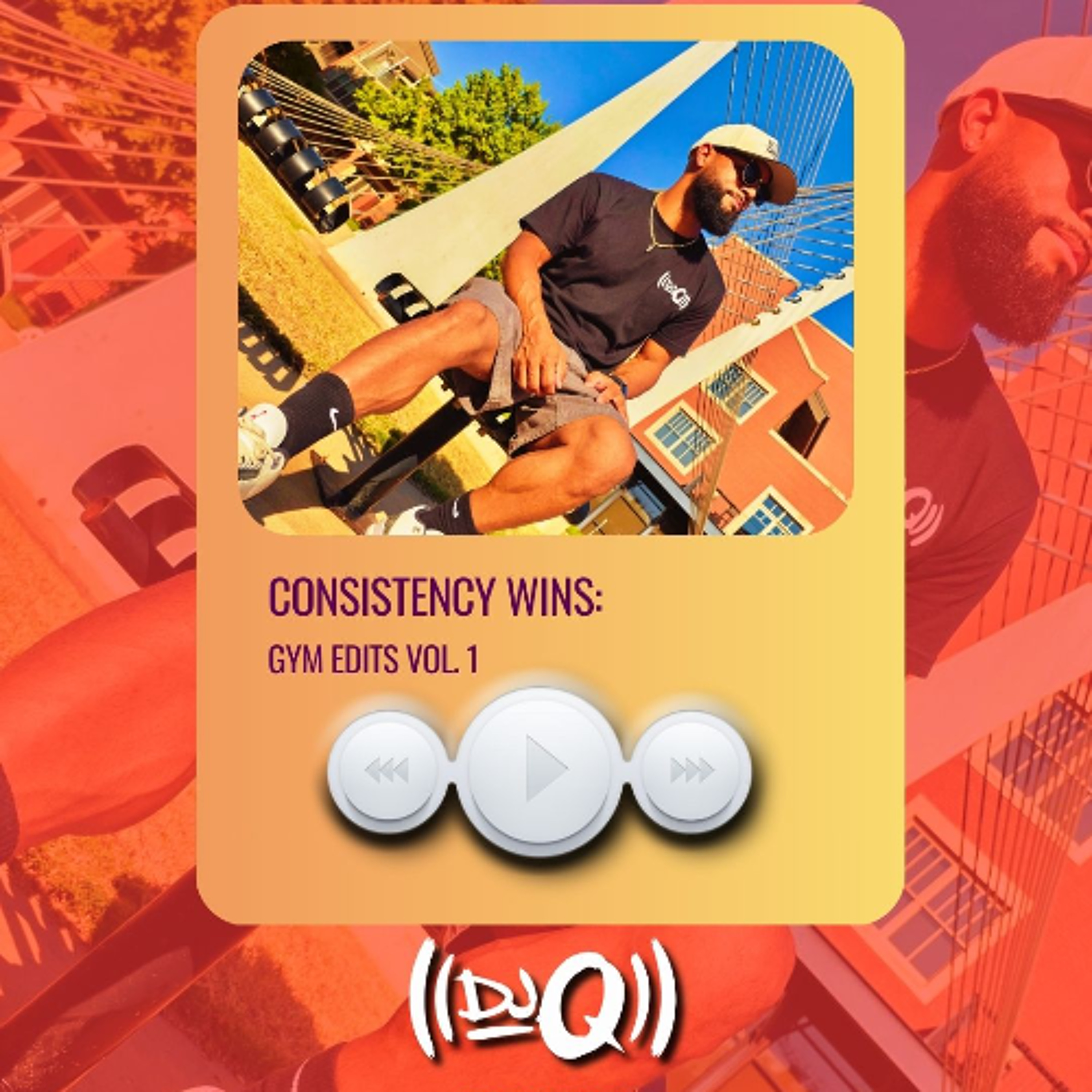 CONSISTENCY WINS: GYM EDITS VOL. 1