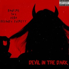 Devil in the Dark (with 5ky & ZeboTheDon)