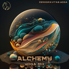 🌚🧪🧘🏽‍♀️ Alchemy - Yoga Mix 🧘🏾‍♂️🧪🌝
