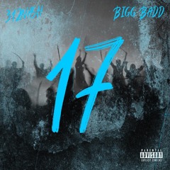 17 *MV* (feat. Bigg Badd)