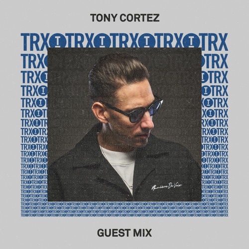 Toolroom Trax | Tony Cortez (DJ Mix)