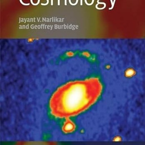 ❤️ Read Facts and Speculations in Cosmology by  Jayant Narlikar &  Geoffrey Burbidge