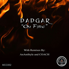 Dadgar - On Fire (AnAmStyle Remix)