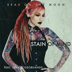 Seas On The Moon feat. Lena Scissorhands - Stain Of Mind (Slayer cover)