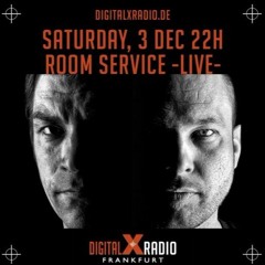 Room Service -LIVE- DJSet @DigitalXRadio