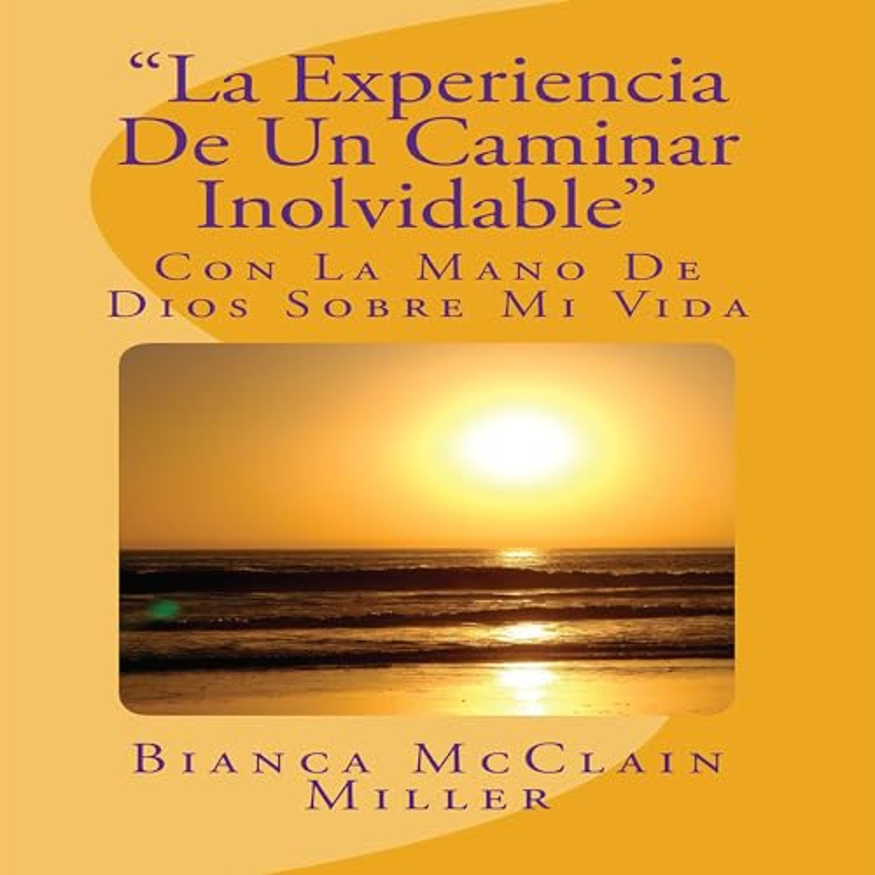 "La Experiencia De Un Caminar Inolvidable" ["The Experience of an Unforgettable Walk"] (Audiolibro) | Prueba Gratis