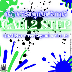Cali 2 Step (feat. UpAllNyt, Tre Legend & YFL LC)