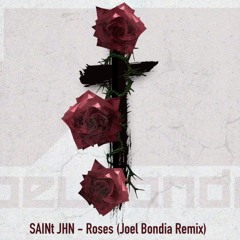 SAINt JHN - Roses (Joel Bondia Remix)