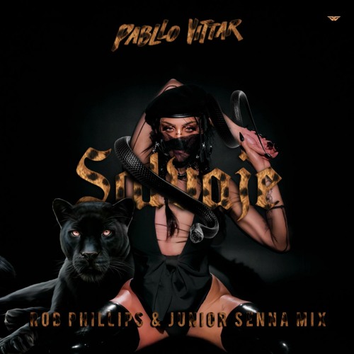 Pabllo Vittar - Salvaje (Rob Phillips & Junior Senna Mix) [RADIO EDIT]