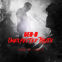 Unexpected Truth ( Prod By llouis )