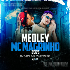 DJ AZIN - MEDLEY MAGRINHO 2025 - BOLEI