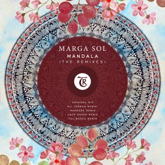 𝐏𝐑𝐄𝐌𝐈𝐄𝐑𝐄: Marga Sol - Mandala (Ali Termos Remix)