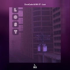 ZerøCode & GK - 17 - Lost