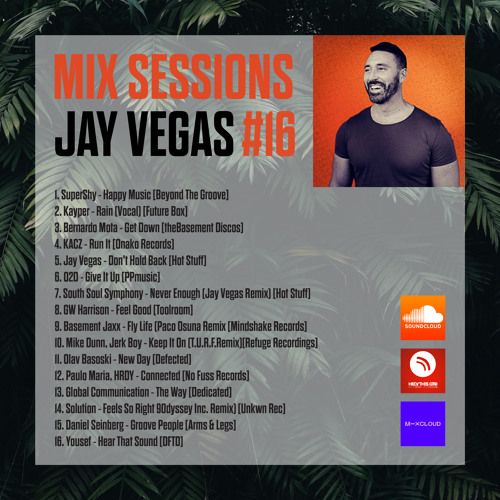 Jay Vegas - Mix Sessions #16
