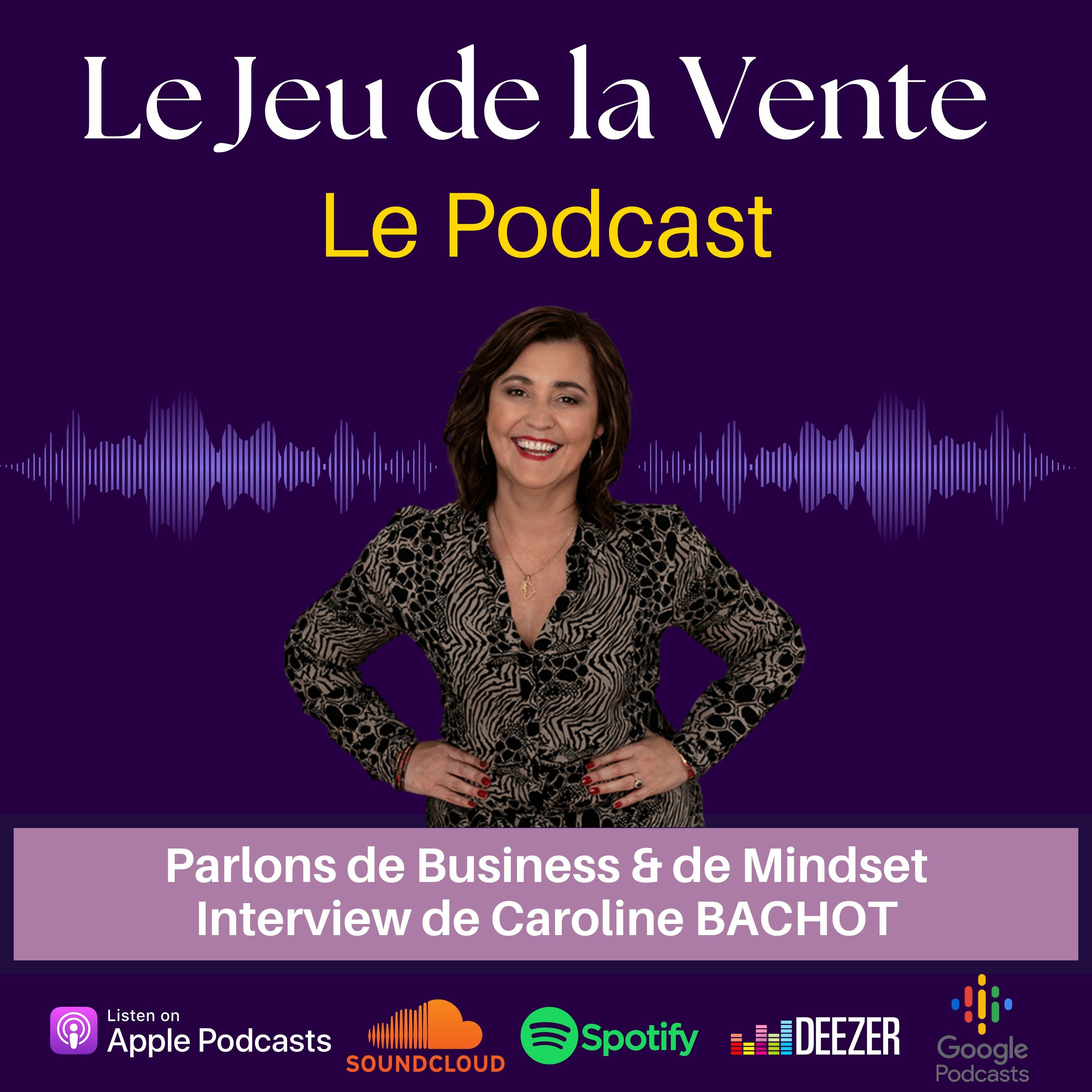 Le Jeu de la Vente - Business / Vente / Mindset