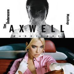 Dua Lipa x Axwell - Love Again x Barricade (Tim Underscore Mashup) (PREVIEW - FREE DOWNLOAD)