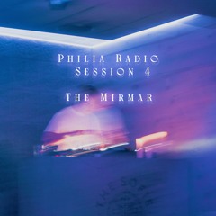 Philia Radio Session 4 (Miramar)