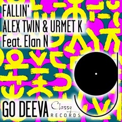 Alex Twin & Urmet K Feat. Elan N - Fallin'
