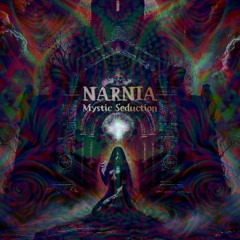 NARNIA - Mystic Seduction